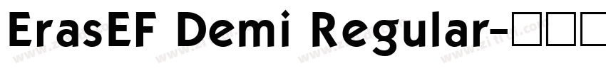 ErasEF Demi Regular字体转换